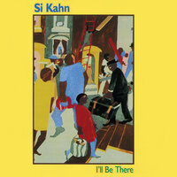What Will I Leave - Si Kahn & Trapezoid