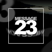 Message23 - D.Rossini & Holly
