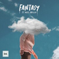 Fantasy - Dnl. & Axel Brizzy