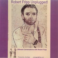 How Robert's Bunny Runs the House - Robert Fripp