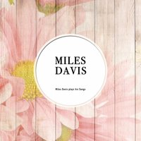 The Man I Love - Miles Davis Quintet & Джордж Гершвин