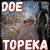 Topeka Streets - Doe