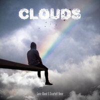 Clouds - Scarlett Rose & Love Ghost
