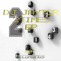 Two Times - DJ Jaytor & Grav