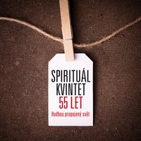 Chaloupka - Spiritual Kvintet