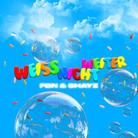 Weiss nicht weiter - Shayz & FBN