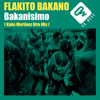 Bakanisimo - Flakito Bakano & Kako Martinez