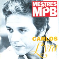 Pout-Pourri: A-) Você E Eu   /   B-) Coisa Mais Linda - Carlos Lyra