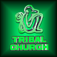 Pt. 01 - Tribal Church