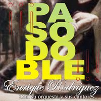 Gallito - Enrique Rodriguez & Orquesta de Enrique Rodríguez
