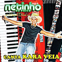 Vaqueiro Afamado - Netinho do Forró & Banda Forró Na Moita