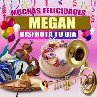 Felicidades a Megan (Norteño Mujer) - Margarita Musical