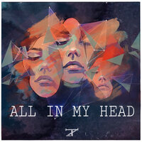 All In My Head - TZ