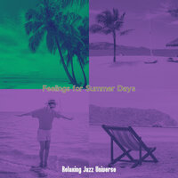 Background for Summer Time - Relaxing Jazz Universe