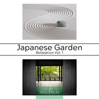 Nihon Teien - Relaxation & Asian Spa Music Meditation & Focus & Relax