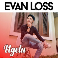 Ngelu - Evan Loss