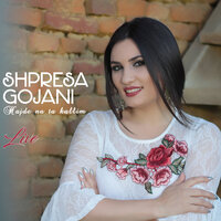 Mora testin - Shpresa Gojani