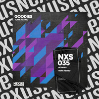 Goodies - Tony Metric