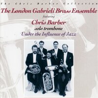 Singin' the Blues - Chris Barber & The London Gabrieli Brass Ensemble