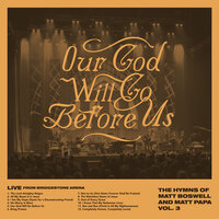 Run And Run (Christ Is All My Righteousness) - Matt Boswell & Matt Papa