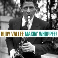The Wind In The Willows - Rudy Vallee