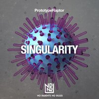 Singularity - PrototypeRaptor