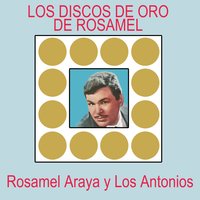 Escandalo - Los Antonios & Rosamel Araya
