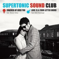 Cracked up over You - Sharon Gitau & Supertonic Sound Club