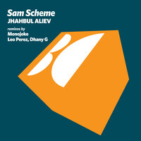 Jhahbul Aliev - Sam Scheme & Monojoke