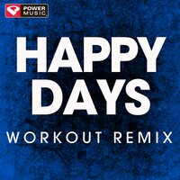 Happy Days - Power Music Workout
