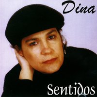 Por Causa Do Teu Olhar - Dina