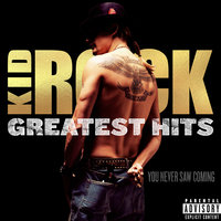 Bawitdaba - Kid Rock