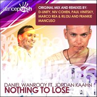 Nothing to Lose - jordan kaahn & D-Unity & Daniel Wanrooy
