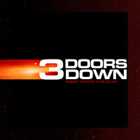 Here Without You - 3 Doors Down