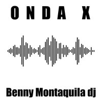 Zxzx - Benny Montaquila Dj