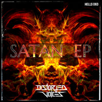 Satan - Distorted Voices