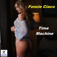 Time Machine - Fonzie Ciaco & Alfonso Ciavoli Cortelli