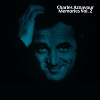 Ay mourir pour toi - Charles Aznavour