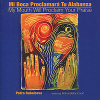 Cántico de Daniel / Canticle of Daniel - Pedro Rubalcava & Anna Betancourt