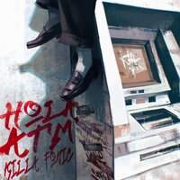 Hola ATM - Killa Fonic