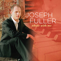 Be Thou My Vision - Joseph Fuller