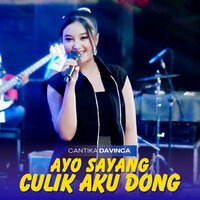 Ayo Sayang Culik Aku Dong - Cantika Davinca