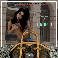Drop it - BIGKING & JBandz