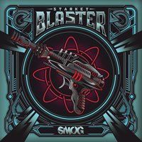 Blaster - Starkey