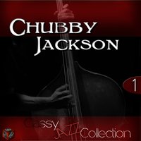 Characteristically B.H. - Chubby Jackson