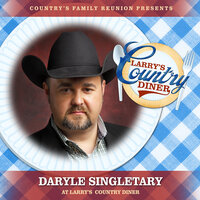 I Let Her Lie - Country's Family Reunion & Daryle Singletary