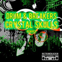 Crystal Skulls - Drum