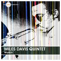 It Never Entered My Mind - Miles Davis Quintet