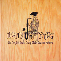 After New Orleans - Lester Young