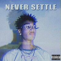 Never Settle - K Swish
